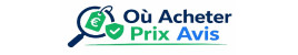 Où Acheter ? Meilleurs Prix, Avis et Boutiques Fiables
